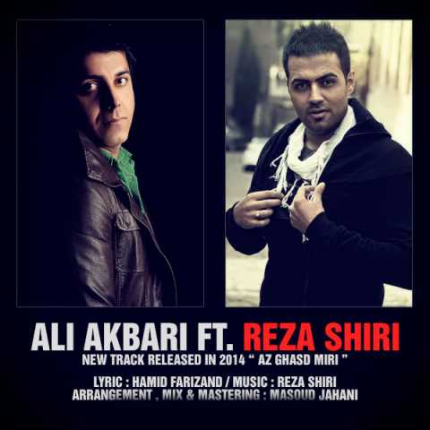 Reza Shiri Ft Ali Akbari Az Ghasd Miri